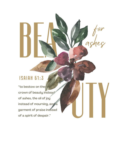 BEAUTY FOR ASHES T-SHIRT (ENGLISH)