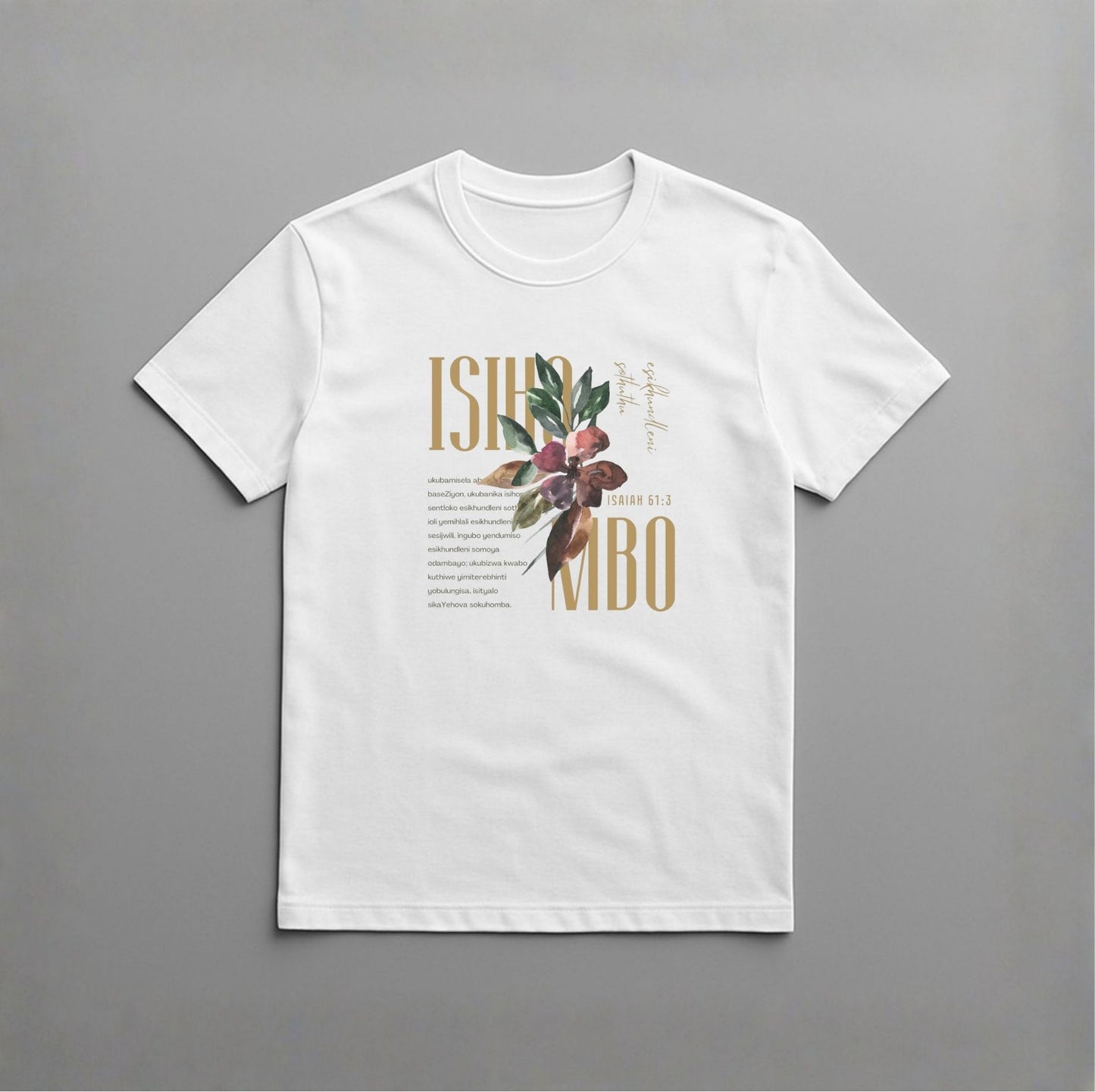 BEAUTY FOR ASHES T-SHIRT (XHOSA)